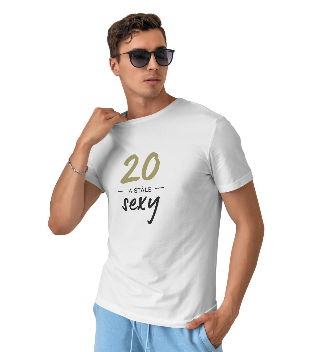 Pánske tričko biele - 20 a stále sexy