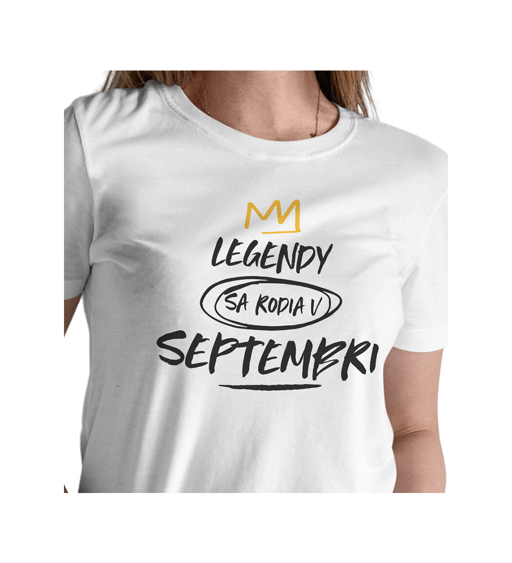Dámske tričko biele - Legendy sa rodia v septembri