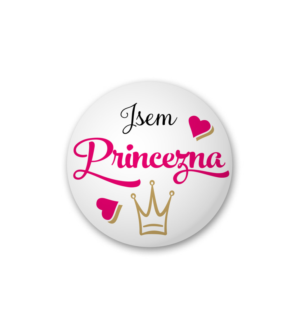 Odznak s nápisom - Som princezná