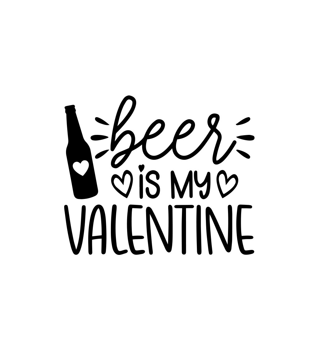 Pánske tričko biele - Beer is my valentine