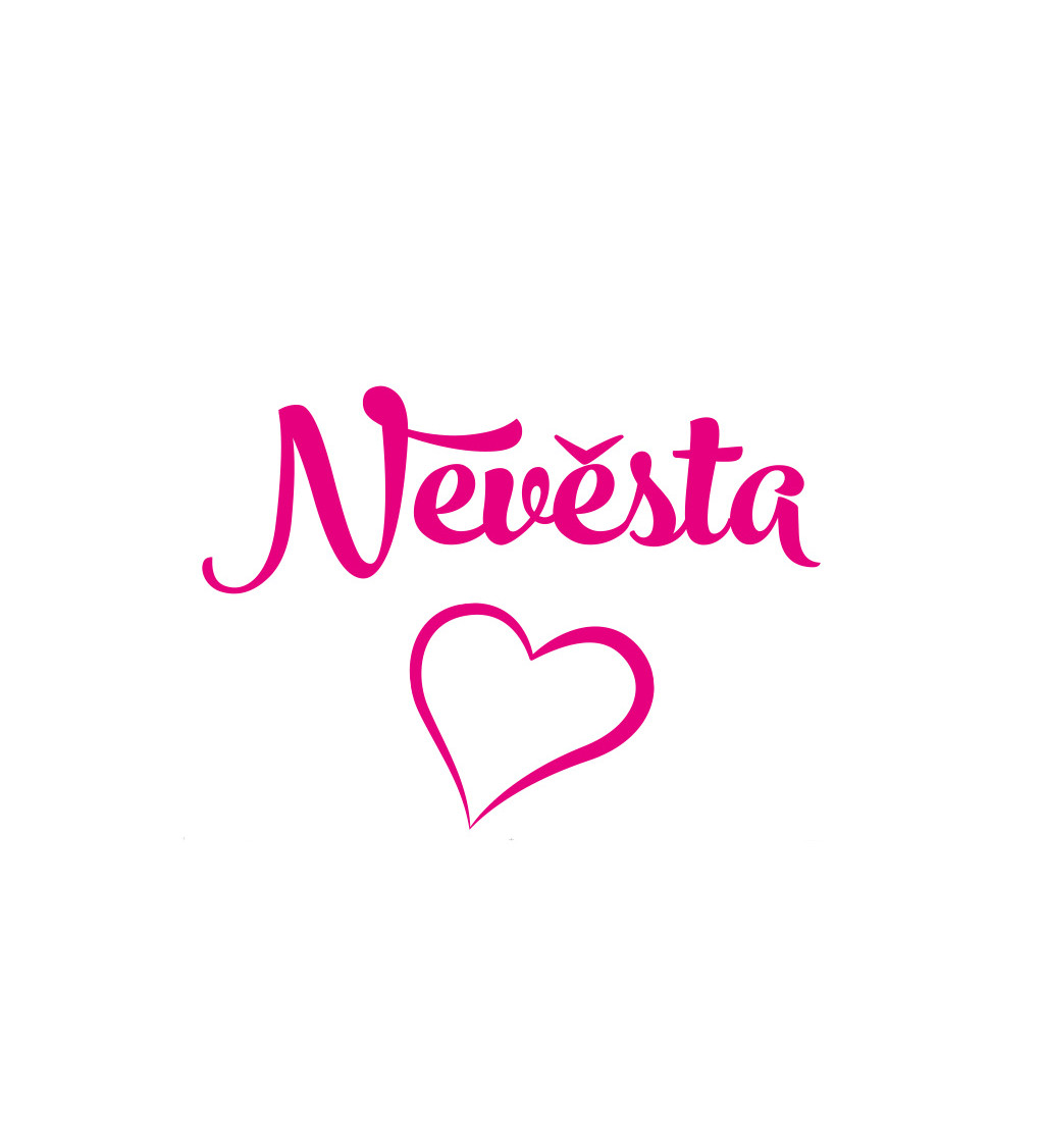 Dámske tričko s ružovým nápisom Nevesta