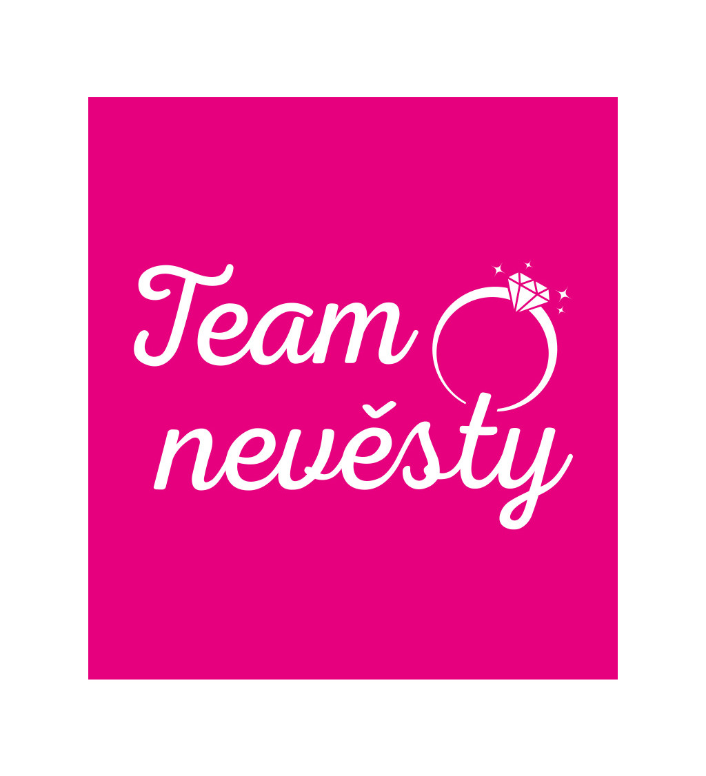 Ružové Tričko - Team nevesty
