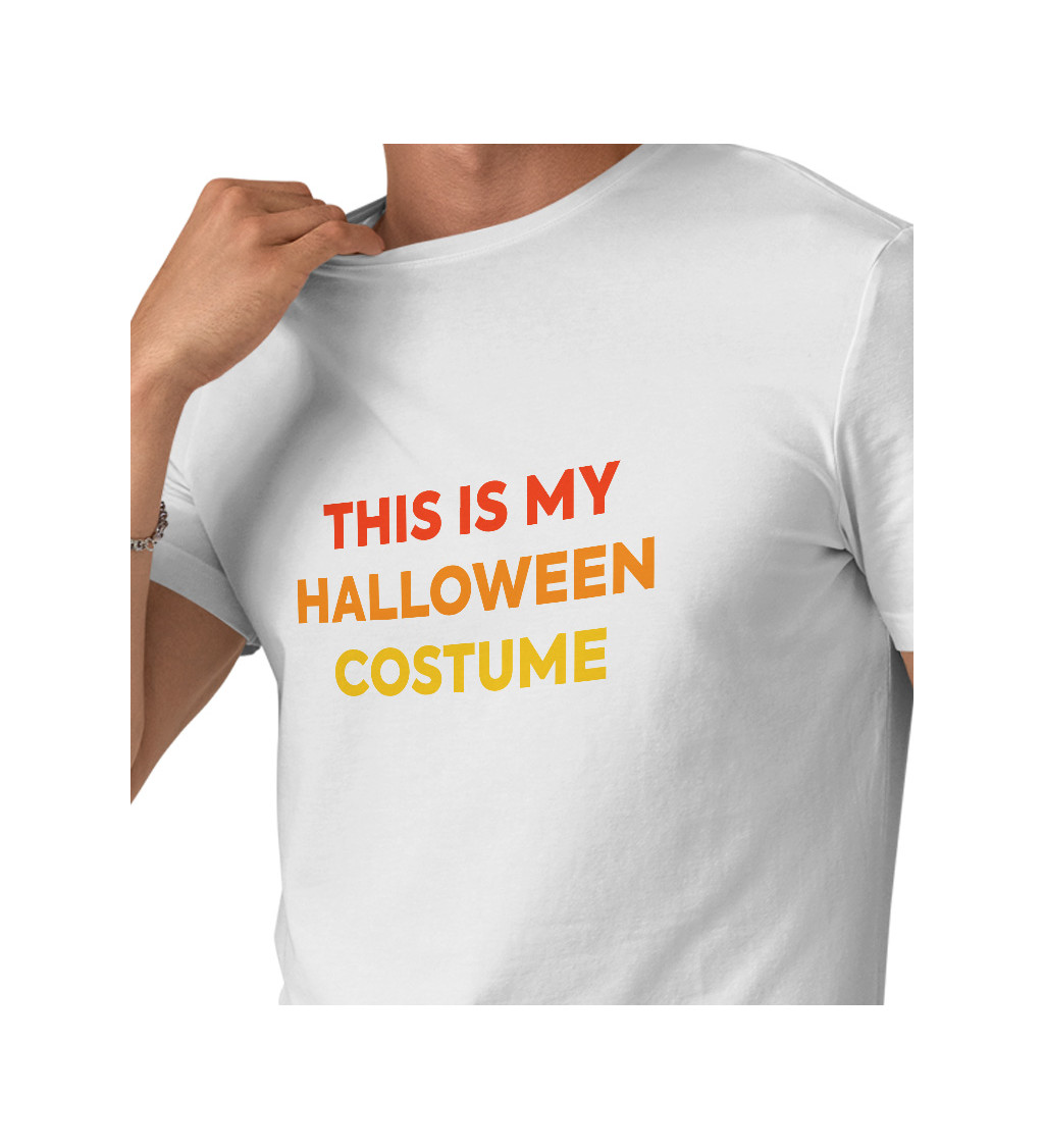 Pánske tričko biele - This is my halloween costume
