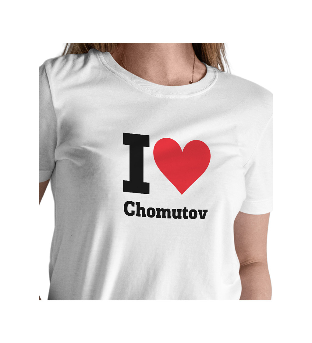 Dámske tričko biele - I love Chomutov