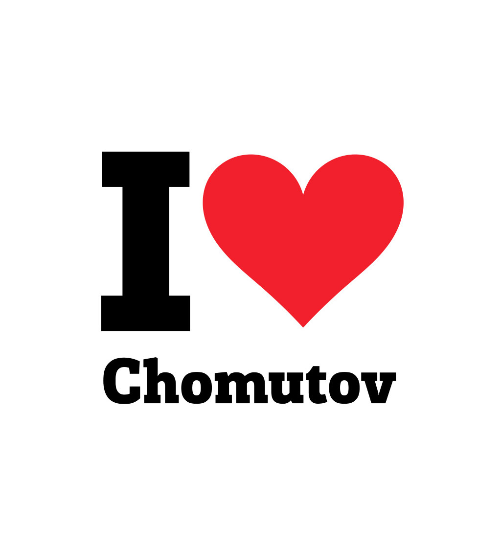 Dámske tričko biele - I love Chomutov