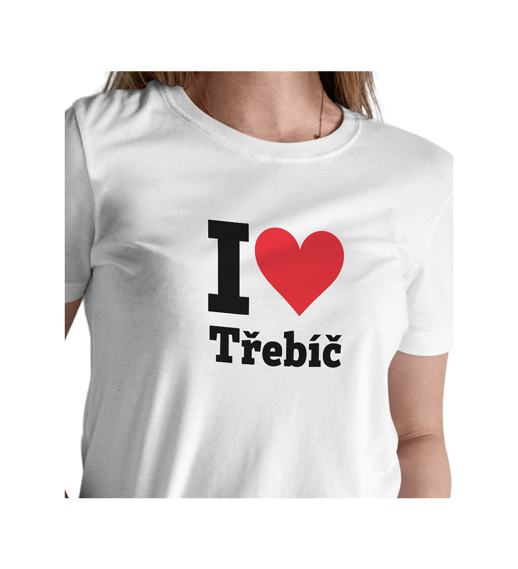 Dámske tričko biele - I love Třebíč