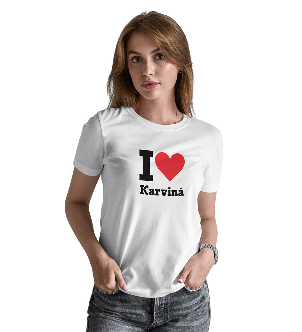 Dámske tričko biele - I love Karviná