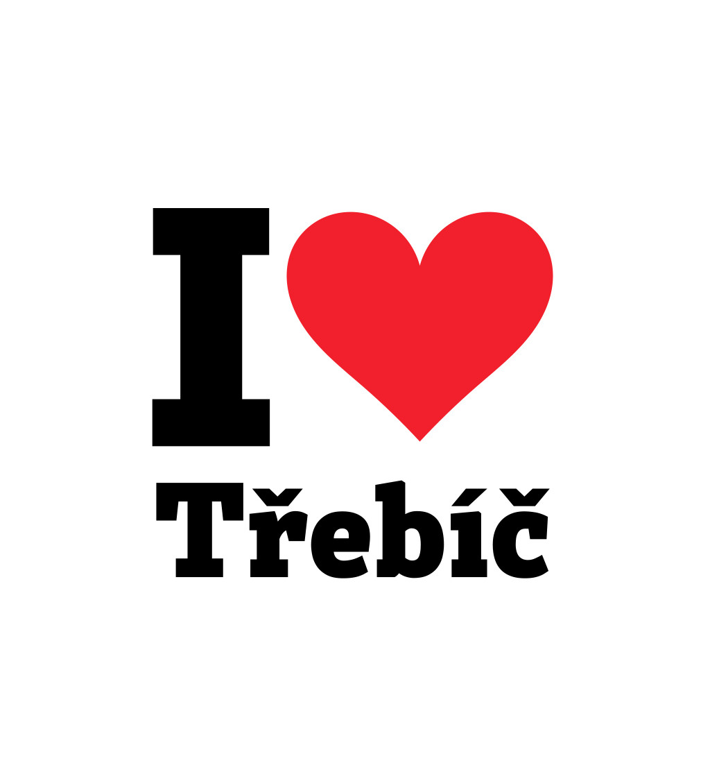 Pánske tričko biele - I love Třebíč