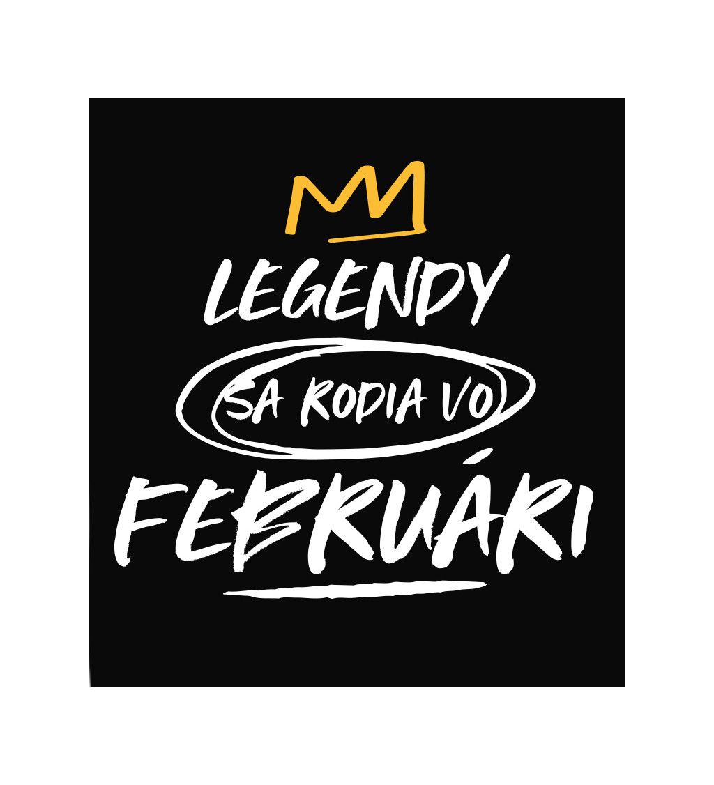 Dámske tričko čierne - Legendy sa rodia vo februári