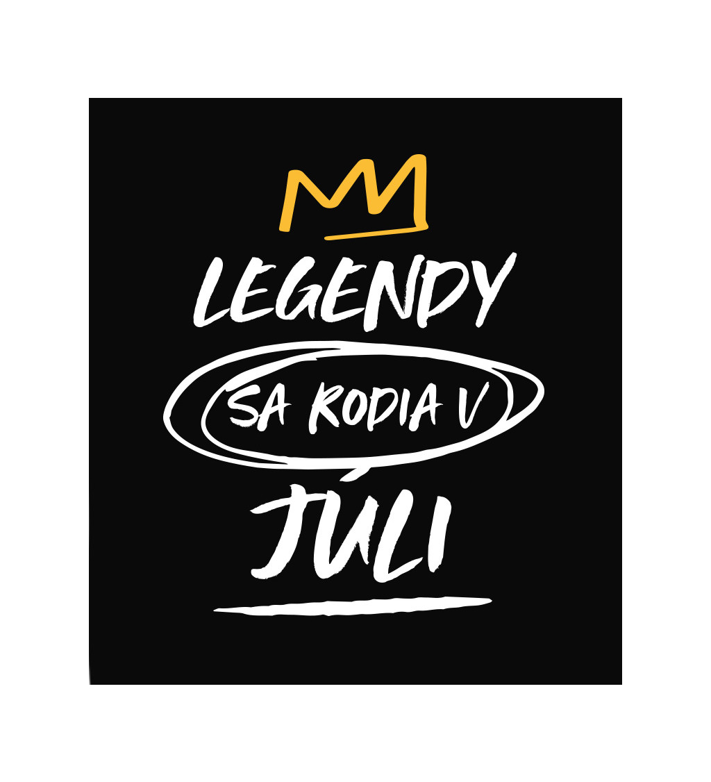 Dámske tričko čierne - Legendy sa rodia v júli