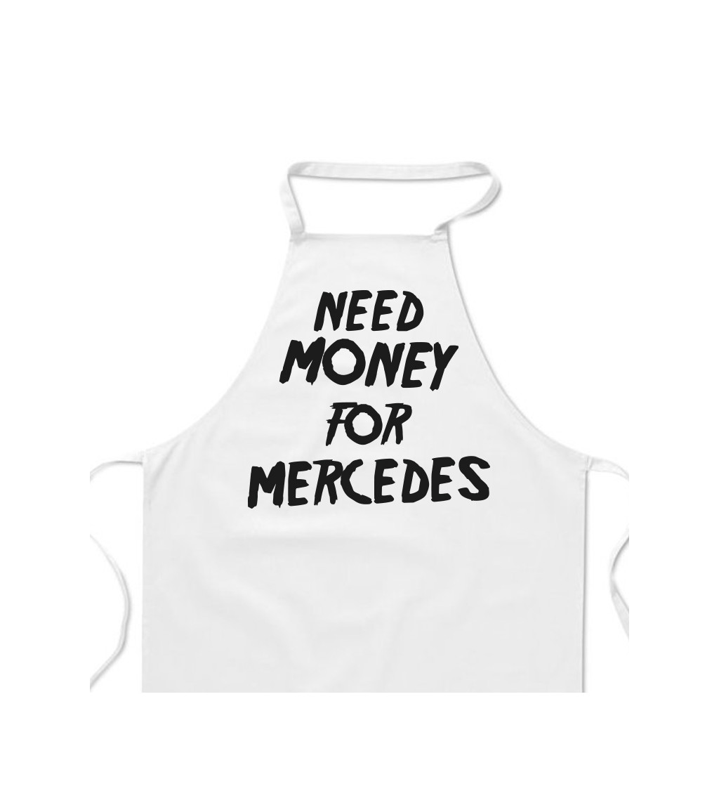 Zástera biela - Need money for Mercedes