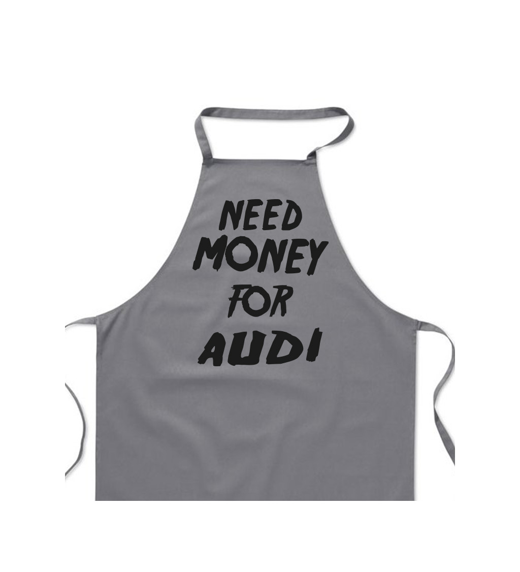 Zástera šedá - Need money for Audi