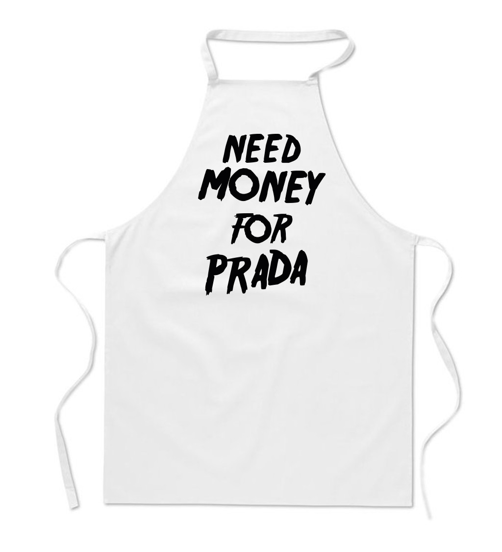 Zástera biela - Need money for Prada