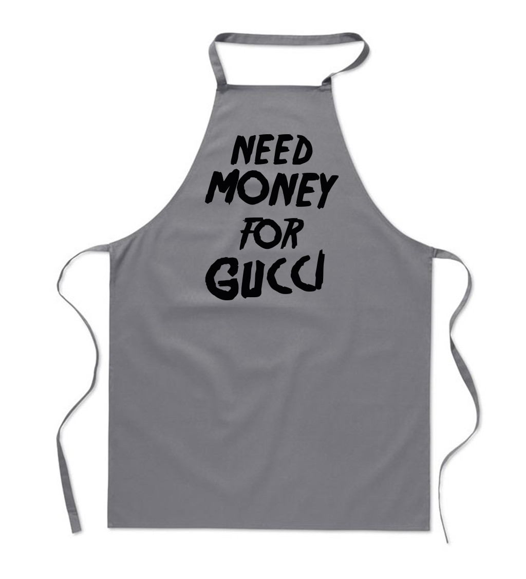 Zástera šedá - Need money for Gucci