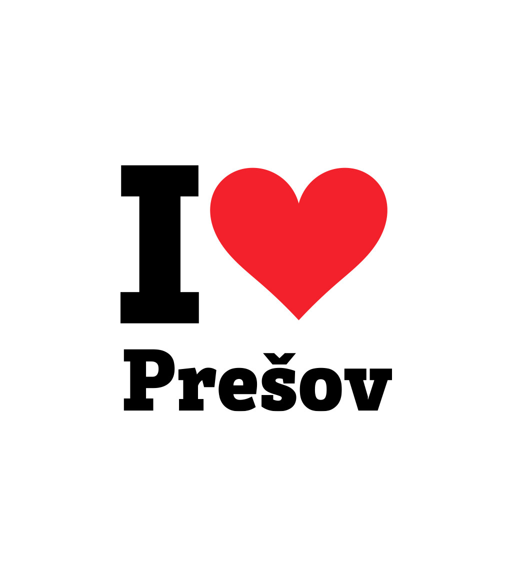 Pánske tričko biele - I love Prešov