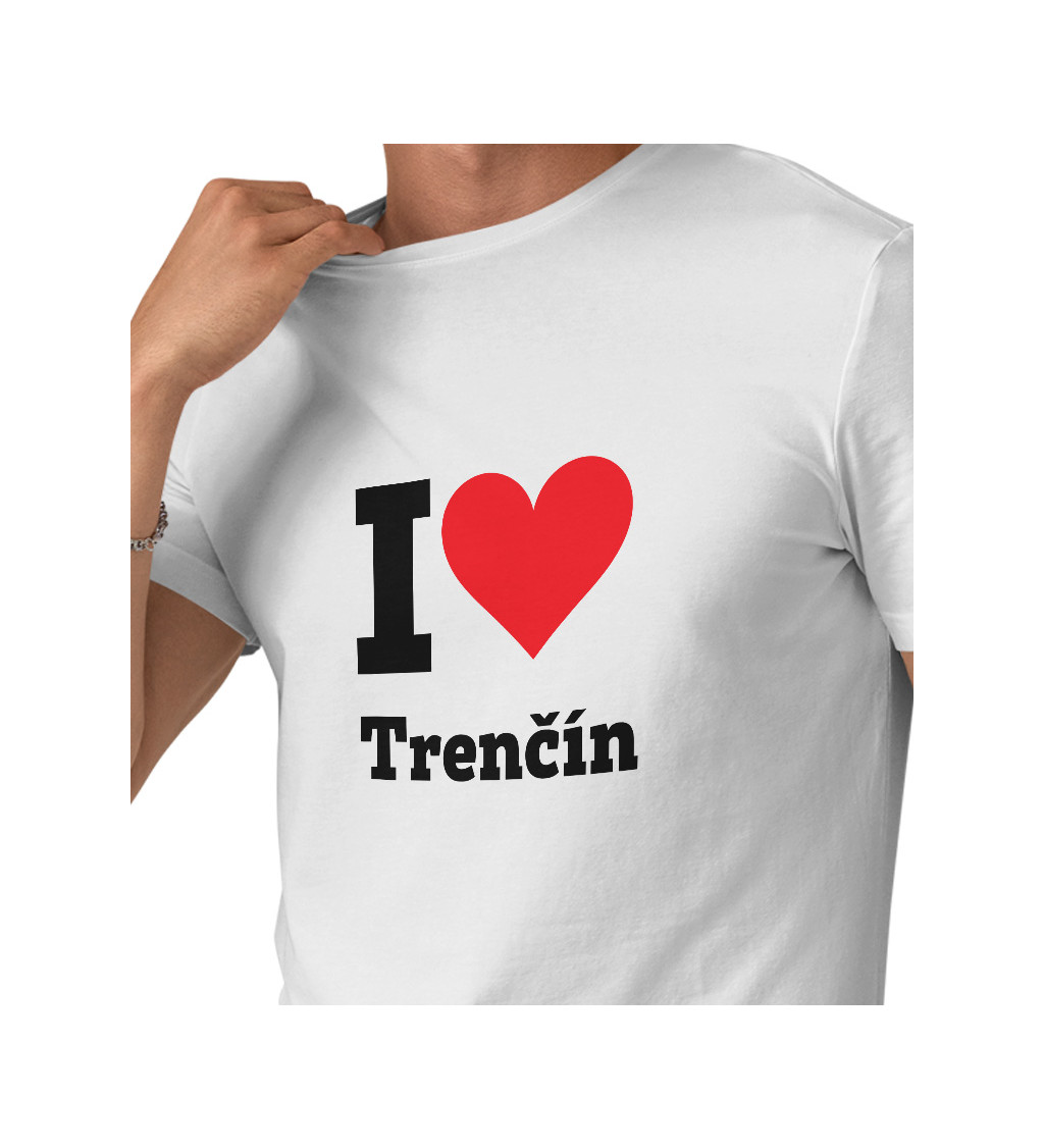 Pánske tričko biele - I love Trenčín