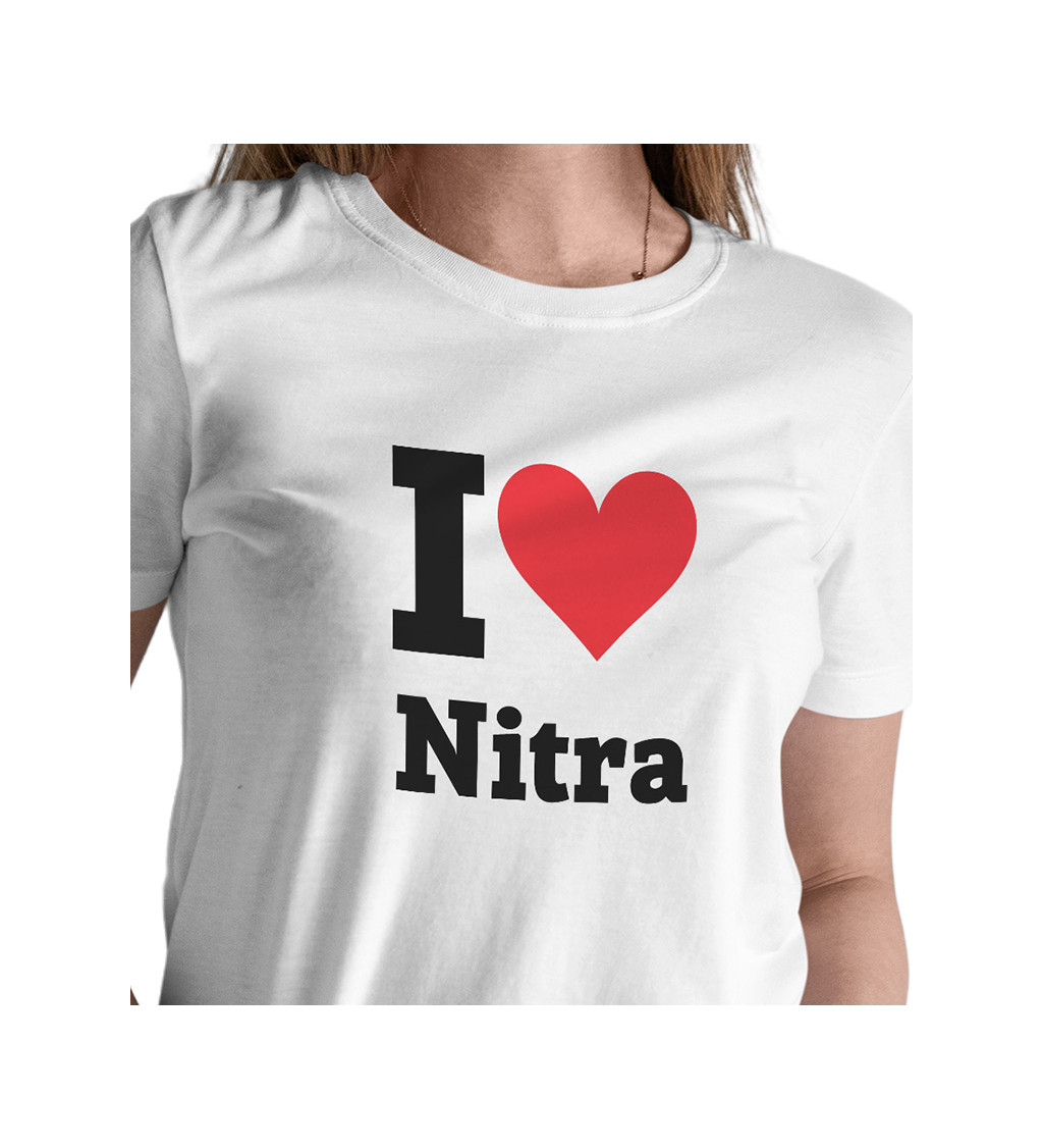 Dámske tričko biele - I love Nitra