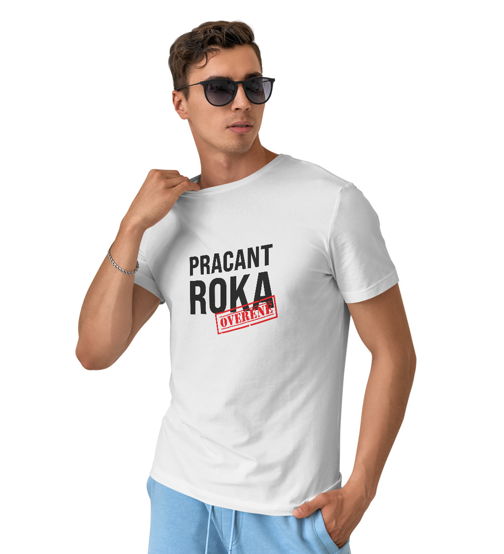 Pánske tričko biele - Pracant roka