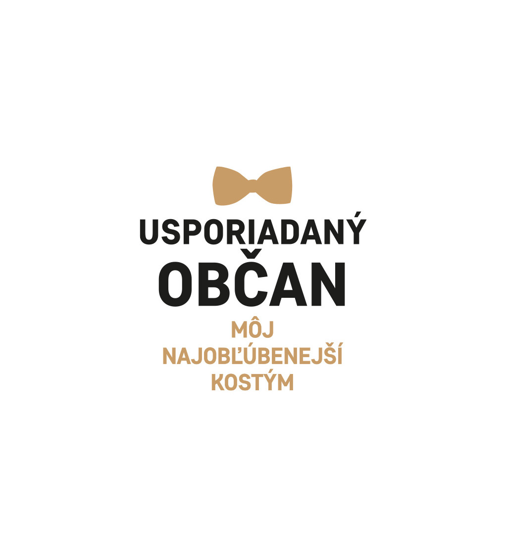 Pánske tričko biele - Usporiadaný občan