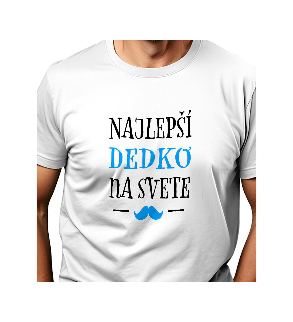 Pánske tričko biele - Najlepší dedko na svete