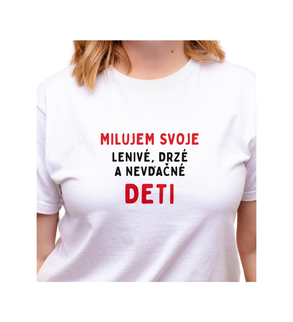 Dámske tričko biele - Milujem svoje deti