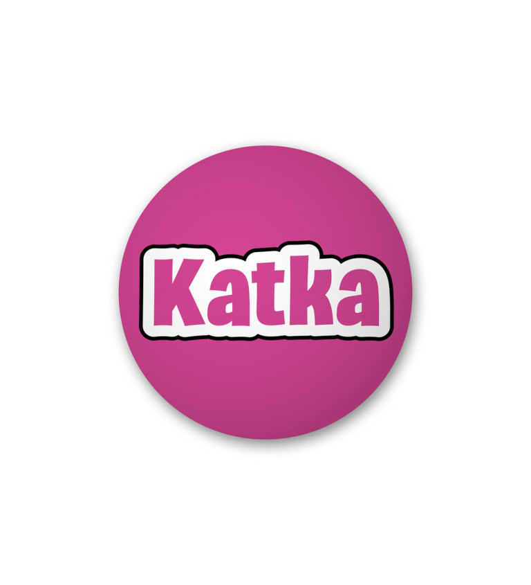 Odznak s nápisom - Katka