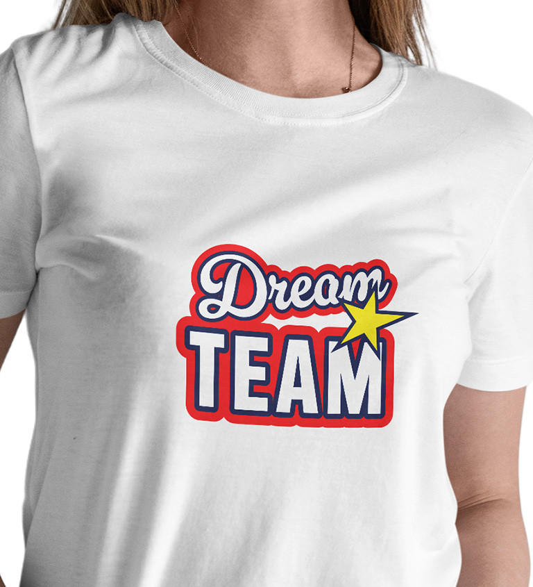Dámske tričko biele - Dream team