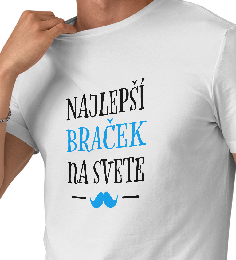 Pánske tričko biele - Najlepší braček na svete