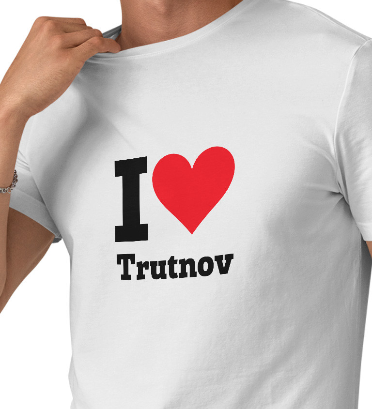 Pánske tričko biele - I love Trutnov
