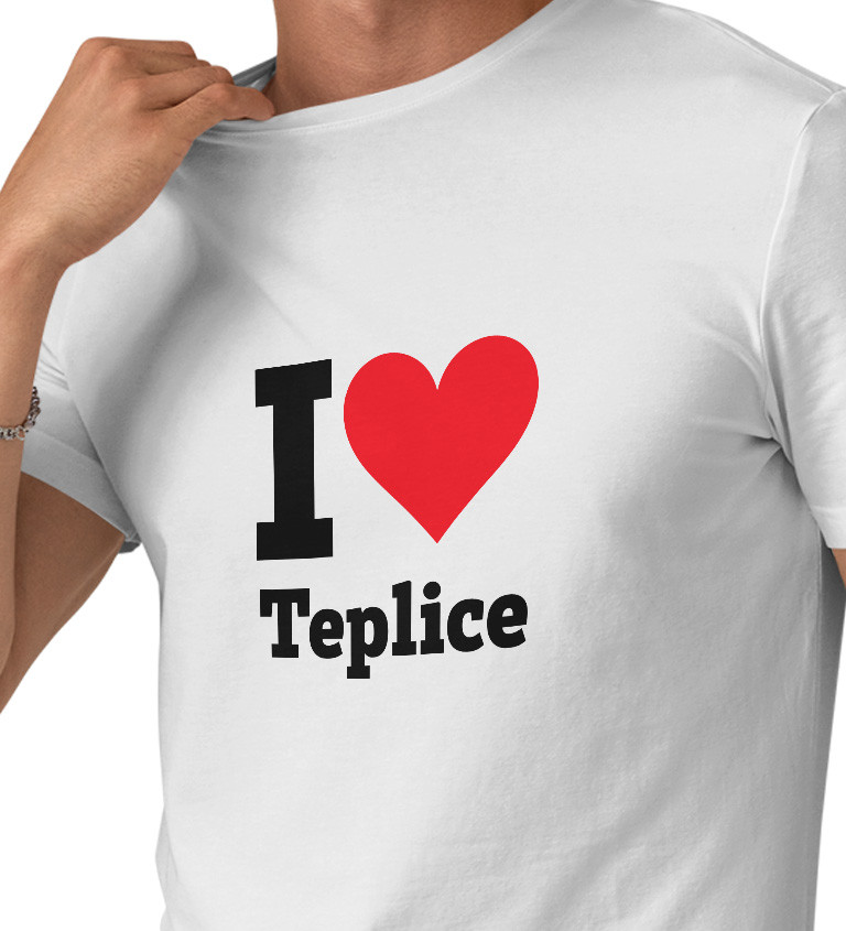 Pánske tričko biele - I love Teplice