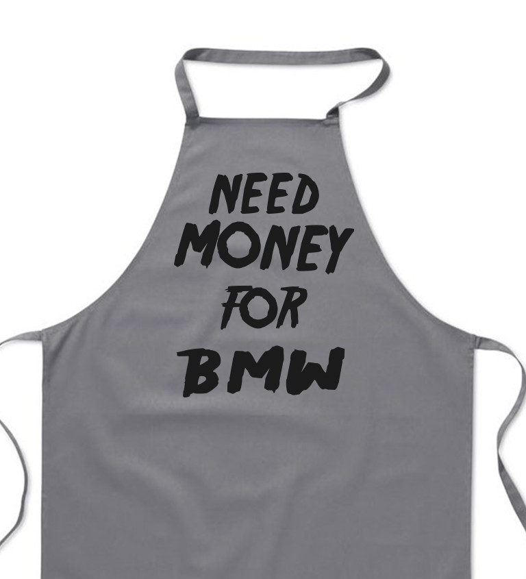 Zástera šedá - Need money for BMW