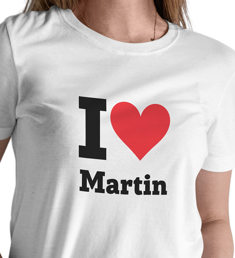 Dámske tričko biele - I love Martin XS