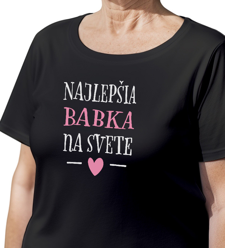 Dámske tričko čierne - Najlepšia babka na svete